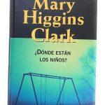 ¿Dónde están los niños? - Mary Higgins Clark