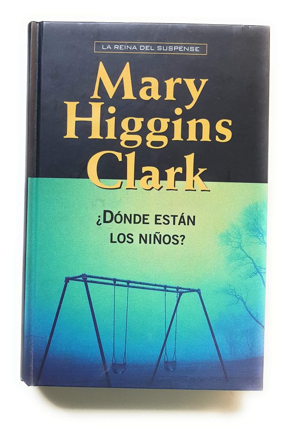 ¿Dónde están los niños? - Mary Higgins Clark